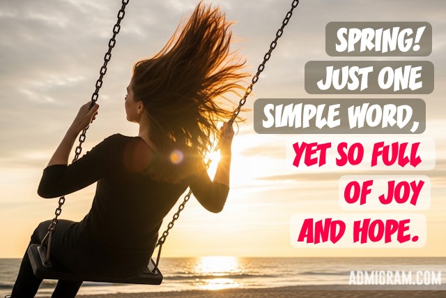 Positive Spring Quotes That Capture Its Essence